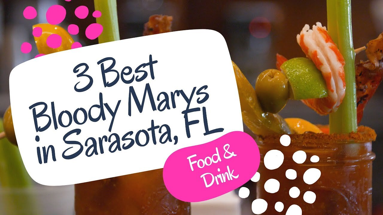 3 best bloody marys in sarasota